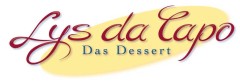 Lys da Capo- Das Dessert